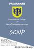 SCNP PROGRAMME.   Scandinavian College. of NeuroPsychopharmacology. 58 th Annual Meeting of the. Scandinavian College