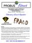 News PROBUS THE PROBUS CLUB OF HUNTSVILLE THURSDAY, FEBRUARY 18, 2016 SUTHERLAND HALL, Meeting 10:00 am - Ticket Sales 9:30 am