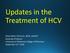 Updates in the Treatment of HCV