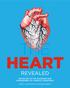 THE HEART REVEALED RADIOLOGY IN THE DIAGNOSIS AND MANAGEMENT OF CARDIAC CONDITIONS. Editors: Jens Bremerich & Rodrigo Salgado
