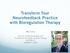 Transform Your Neurofeedback Practice with Bioregulation Therapy Mike Cohen