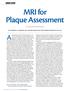 MRI for Plaque Assessment An overview of the literature.
