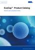 For Reseach Use Only. ExoCap TM. Product Catalog. Research tools for extracellular vesicles