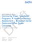 CADTH TECHNOLOGY REVIEW Community Water Fluoridation Programs: A Health Technology Assessment Review of Dental Caries and Other Health Outcomes
