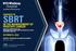 SBRT IN THE MANAGEMENT OF PROSTATE CANCER SATELLITE SYMPOSIUM AT THE AMERICAN SOCIETY FOR RADIATION ONCOLOGY (ASTRO) 2018 ANNUAL MEETING ADVANCES IN