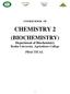 COURSE BOOK OF CHEMISTRY 2. (BIOCHEMISTRY) Department of Biochemistry Benha University, Agriculture College PRACTICAL