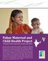- Reducing mortality among mothers, newborns and children