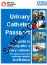 Urinary Catheter Passport SAMPLE COPY. A guide to looking after a urinary catheter. (for service users and healthcare workers) 2nd Edition