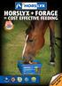 HORSLYX + FORAGE = COST EFFECTIVE FEEDING. This is not just. any lick