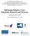 Reframing Palliative Care: Education, Research and Advocacy