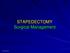 STAPEDECTOMY Surgical Management. Bruce Black MD