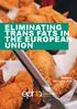 ELIMINATING TRANS FATS IN THE EUROPEAN UNION