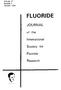 Volume 27 Number 4 October 1994 FLUORIDE JOURNAL. of the. International. Society for. Fluoride. Research