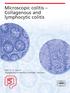 Microscopic colitis Collagenous and lymphocytic colitis
