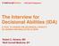 The Interview for Decisional Abilities (IDA)