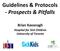 Guidelines & Protocols - Prospects & Pitfalls