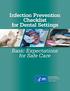Infection Prevention Checklist for Dental Settings. Basic Expectations for Safe Care