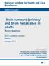 Brain tumours (primary) and brain metastases in adults