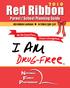 Red Ribbon. Parent / School Planning Guide. red ribbon campaign october 23rd-31st