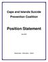 Cape and Islands Suicide Prevention Coalition Position Statement June 2010