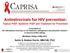 Antiretrovirals for HIV prevention: