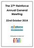 The 27 th Reinforce Annual General Meeting. 22nd October Nothing about me without me