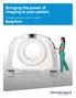 Bringing the power of imaging to your patient. Portable full body 32-slice CT scanner