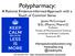 Polypharmacy: A Rational Evidence-informed Approach with a Touch of Common Sense