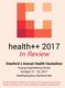 In Review. Stanford s Annual Health Hackathon Huang Engineering Center October 21-22, 2017 healthplusplus.stanford.edu