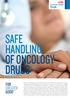 SAFE HANDLING OF ONCOLOGY DRUGS