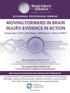 MOVING FORWARD IN BRAIN INJURY: EVIDENCE IN ACTION