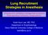 Lung Recruitment Strategies in Anesthesia