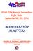 MEMBERSHIP MATTERS. IFRW 2014 Biennial Convention Eagle, Idaho September 18-20, Presented by Charlene M. Matheson - NIFRW President