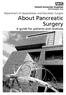 Department of Hepatobiliary and Pancreatic Surgery About Pancreatic Surgery A guide for patients and relatives