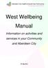West Wellbeing Manual. Information on activities and services in your Community and Aberdeen City