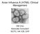Avian Influenza A (H7N9): Clinical Management. KW Choi Associate Consultant IDCTC, HA/ ICB, CHP
