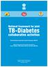 National framework for joint. TB-Diabetes. collaborative activities. Revised National Tuberculosis Control Programme (RNTCP)
