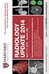 Update Radiology. April 7-11, 2014 Boston, MA. from Harvard Medical School. The comprehensive radiology update