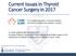 Current Issues in Thyroid Cancer Surgery in 2017