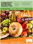 FALL IS HERE! NUTRITION COMMUNITY NEWSLETTER EAT WELL. LIVE WELL. 1 Meal Planning. 4 Sugar Sweetened Beverages. 5 Recipe: Cauliflower Sautée