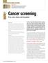Cancer screening Pros, cons, choice, and the patient
