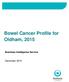 Bowel Cancer Profile for Oldham, Business Intelligence Service