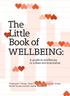 The Little Book of. A guide to wellbeing in urban environments