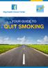Cancer Control Ofﬁce YOUR GUIDE TO QUIT SMOKING