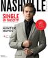 SINGLE IN THE CITY HUNTER HAYES. Great Dates LIFESTYLES. Meet 2014 s Most Eligible. country music star. Nashville Icon Jane Dudley