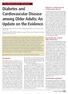 Diabetes and. Cardiovascular Disease. among Older Adults: An Update on the Evidence. Cardiovascular Disease. Diabetes as a Risk Factor for