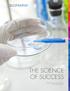 THE SCIENCE OF SUCCESS. BioMarin Pharmaceutical Inc Annual Report