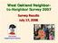West Oakland Neighbor- to-neighbor Survey Survey Results July 17, City County Neighborhood Initiative