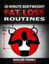 If your goal is fat loss, then you re looking for routines that work your full body and rev your metabolism and this is where you ll find them.