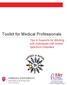 Toolkit for Medical Professionals. Tips & Supports for Working with Individuals with Autism Spectrum Disorders